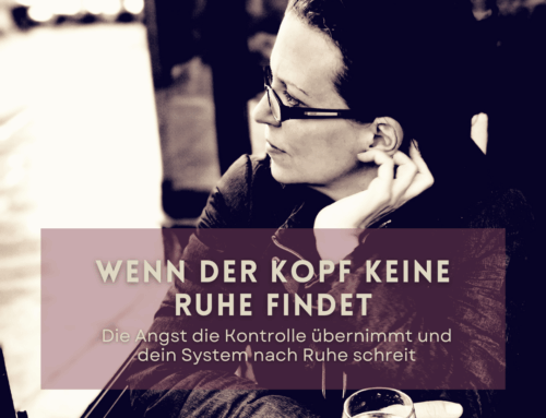 Wenn der Kopf keine Ruhe findet