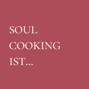 zeig dich dir selbst, soulcooking andrea sojka