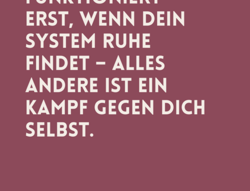Wenn abnehmen dein Dauerthema ist, dann muss dein System erst Ruhe finden