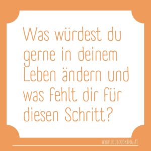 Blogbeitrag ändern andrea sojka text ändern umsetzung psychologie soul cooking beratung begleitung soul coaching