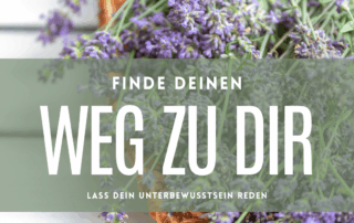finde deinen weg zurück zu dir