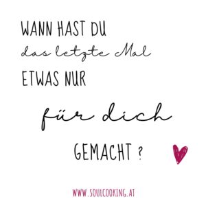 gutes getan spruch soulcooking andreas sojka