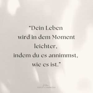 Spruch andrea sojka soulcooking blogbeitrag