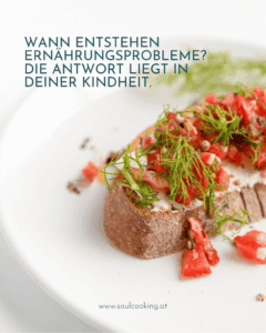 Wann entstehen Ernährungsprobleme? Die Antwort liegt in deiner Kindheit.