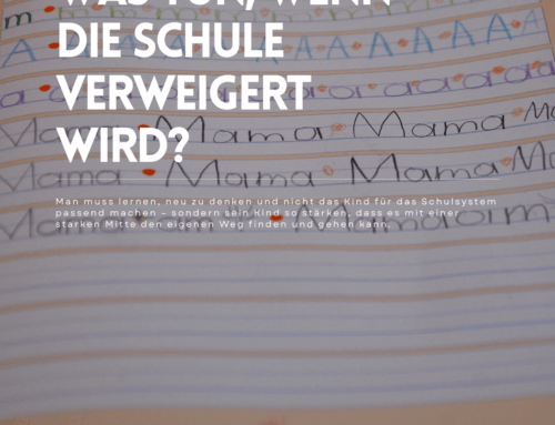 Schulverweigerung beim Kind – Dein Kind stärken statt ins System pressen