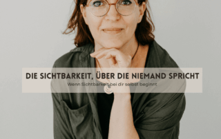 Portrait Andrea Sojka Blog Beitrag Sichtbarkeit, über die niemand spricht