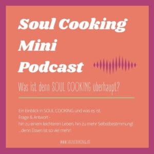 soul cooking mini podcast