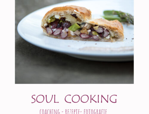 Soul Cooking – Coaching – Rezepte – Fotografie