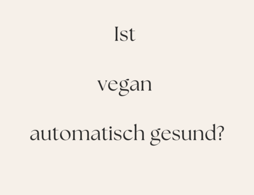 Ist vegan automatisch gesund?