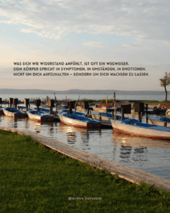 Widerstände im Leben sind oft Hinweise